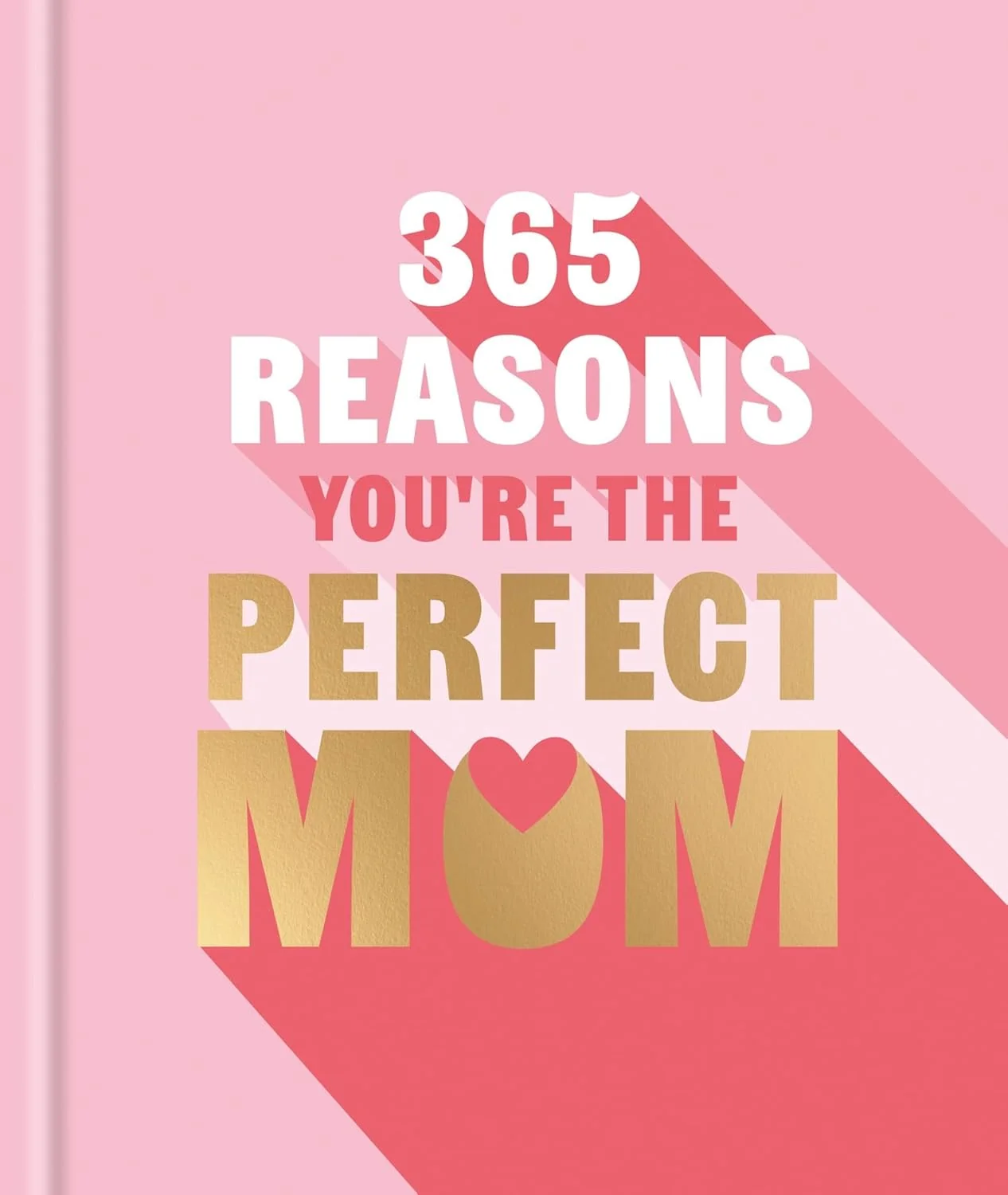 365 REASONS PERFECT MOM