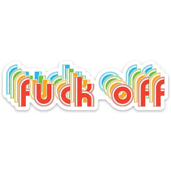 FUCK OFF RAINBOW STICKER