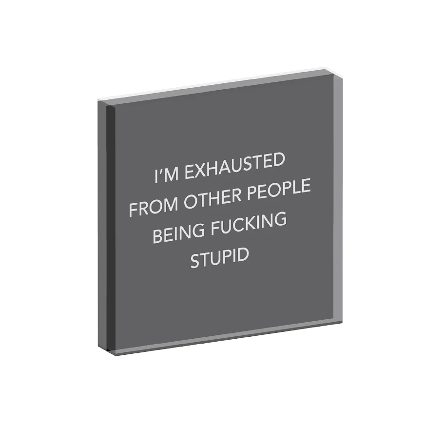 I'M EXHAUSTED ART FRAME