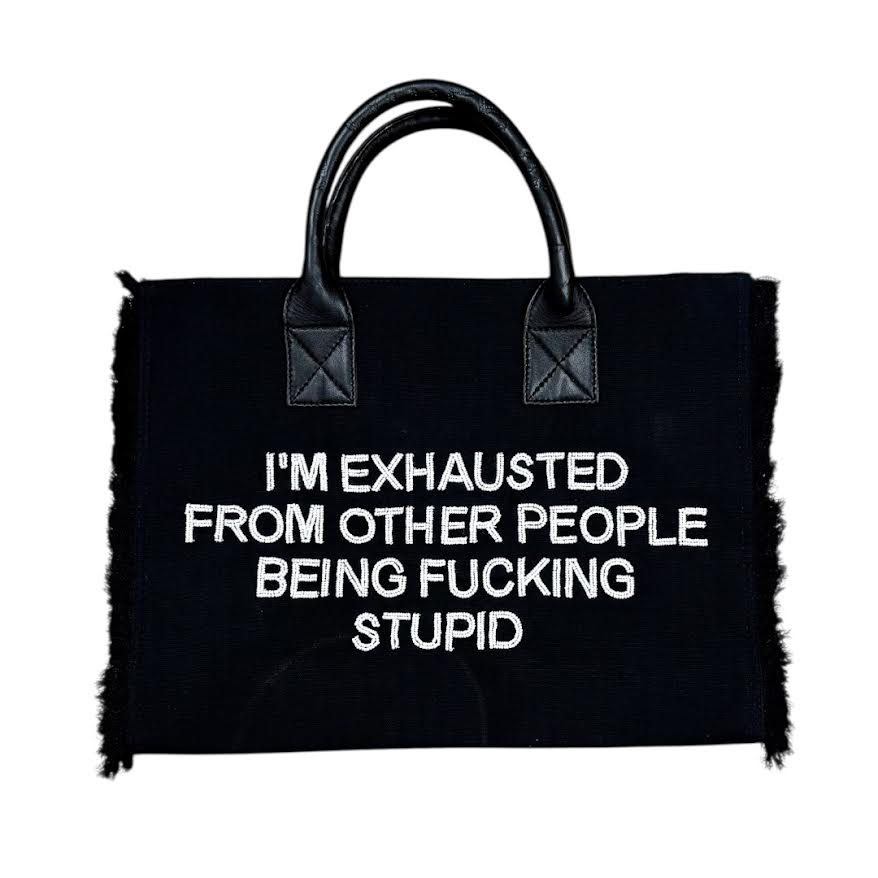 I'M EXHAUSTED BEADED TOTE