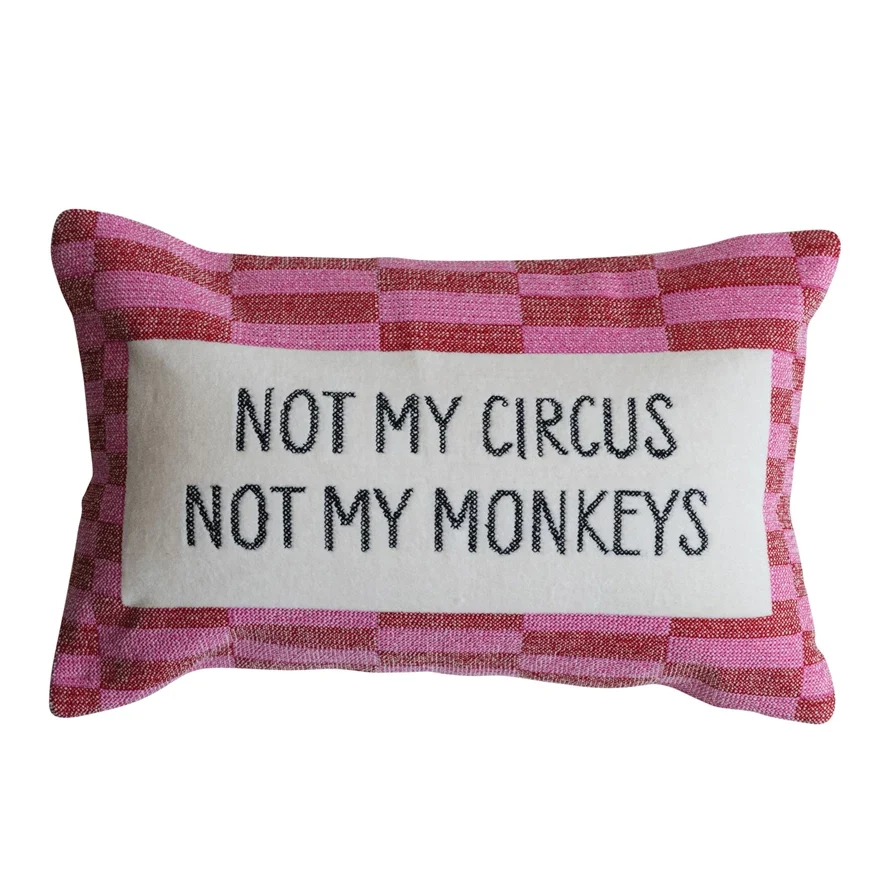 NOT MY CIRCUS VELVET EMBROIDERED PILLOW