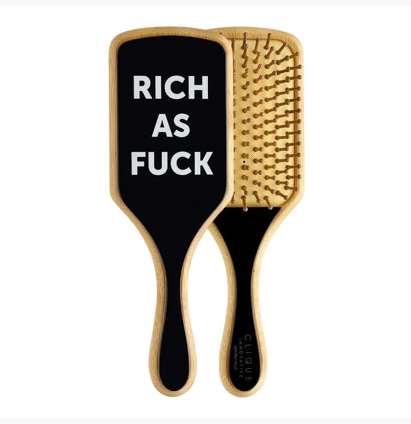 RICH AS FUCK BRUSH