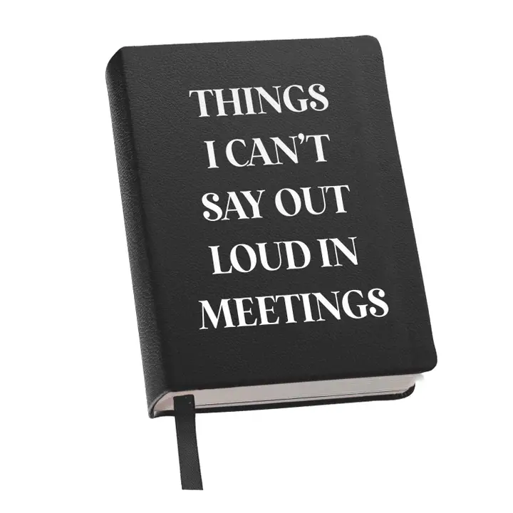 THINGS I CAN'T SAY OUT LOUD JOURNAL